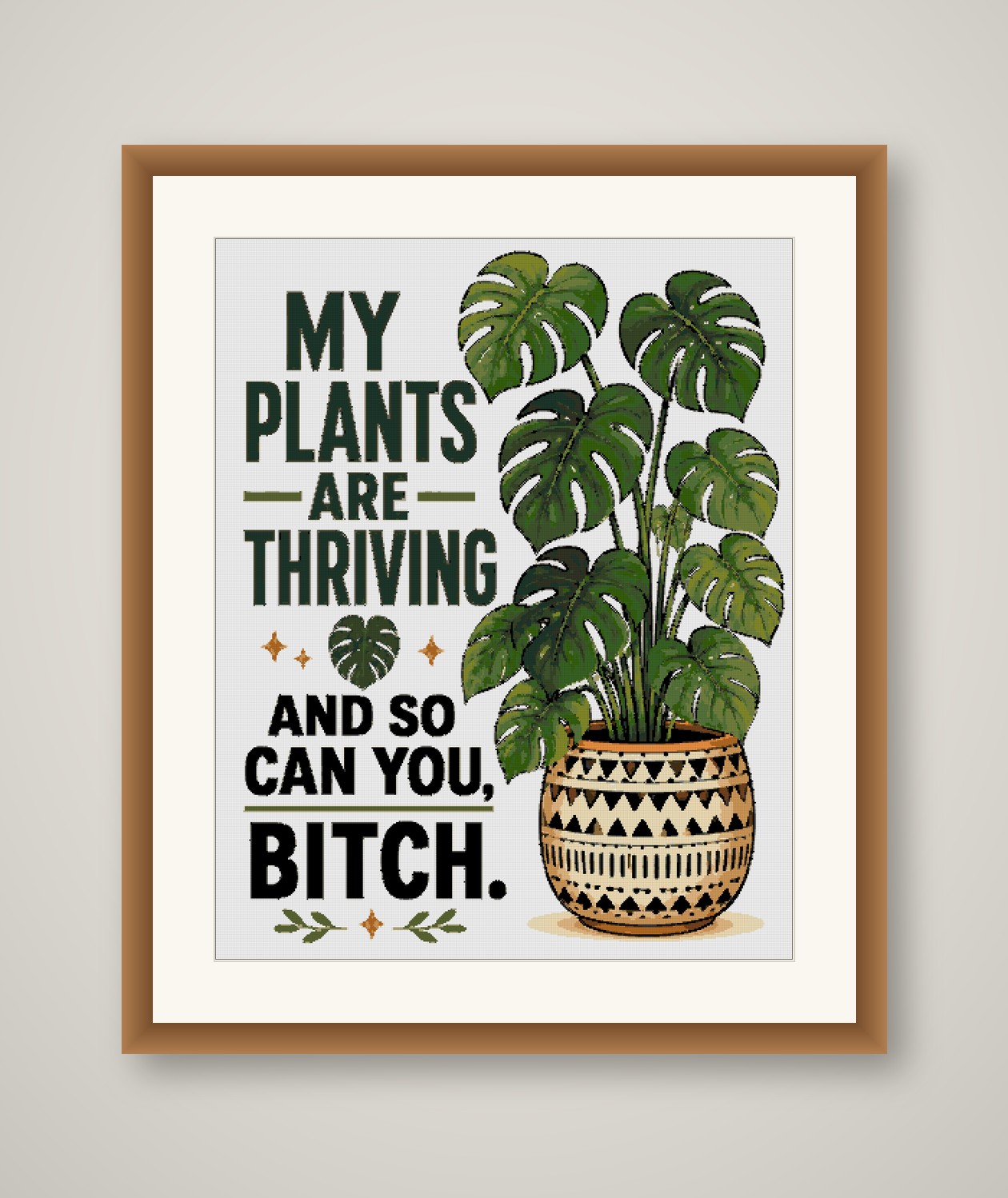 My Plants Are Thriving Cross Stitch Pattern, Funny Plant Pun Wall Art PDF