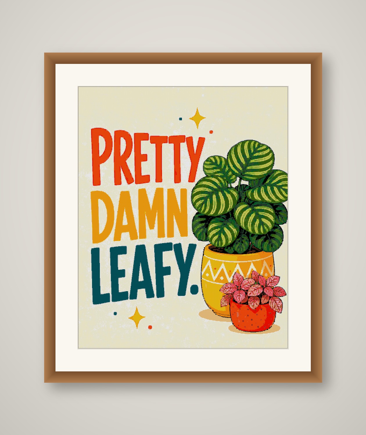 Pretty Damn Leafy Cross Stitch Pattern, Funny Plant Pun Wall Art PDF